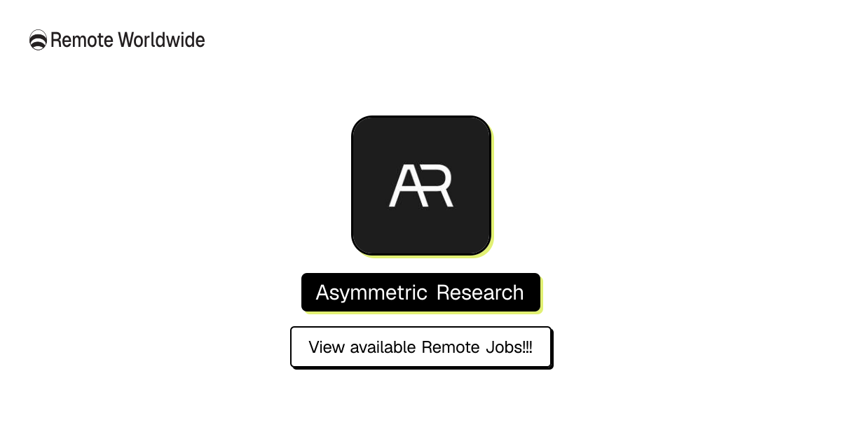 Asymmetric Research - Remote Jobs